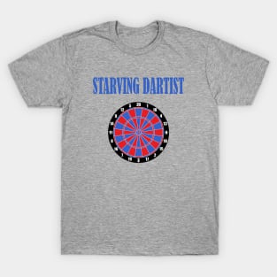 Starving Dartist Dartboard Darts Game T-Shirt